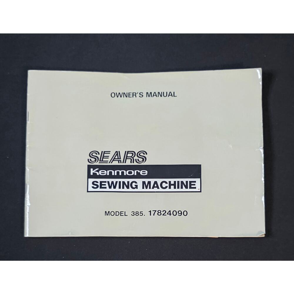 Sears Sewing Machine Manual‎ Model 385.17829040with Practical Stitch Chart Vtg